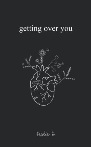 Getting Over You By Leslie B [pdf] - Cole13